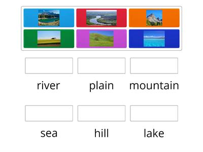 Geography: river, sea, lake, hill and mountain