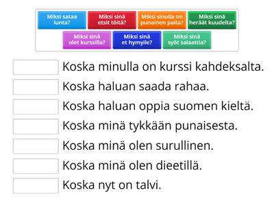 Yhdistä miksi-kysymys ja koska-vastaus