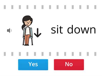  Instructions (stand up, sit down, look, listen, say)