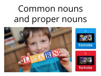 Proper nouns and common nouns