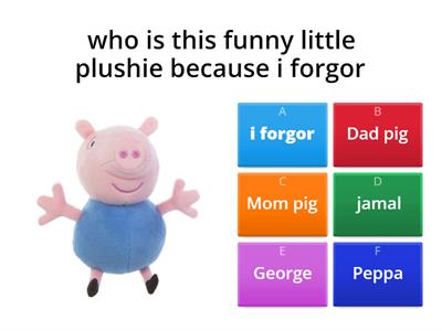 Peppa pig quiz well not really