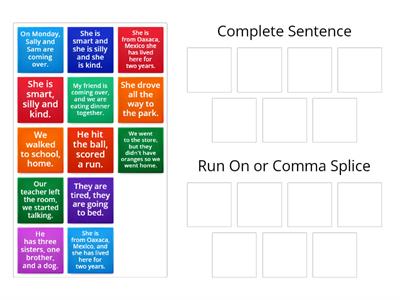 Complete Sentence or Run On/Comma Splice?