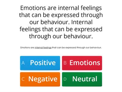 Year 7 Health - Term 2 - Quiz - Postive and Negative Emotions