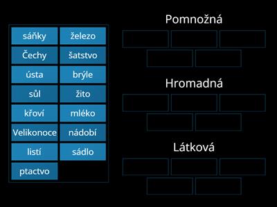 Substantiva - pomnožná, hromadná, látková II