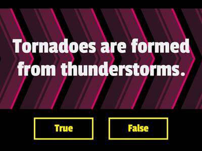 Weather - Tornado True and False
