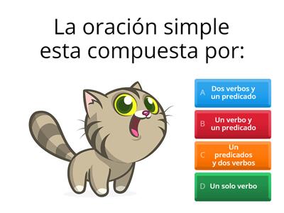 Oraciones simples y compuestas (coordinadas, yuxtapuestas, subordinadas)