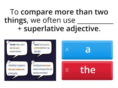 Superlatives + Present Perfect Rules- Friends