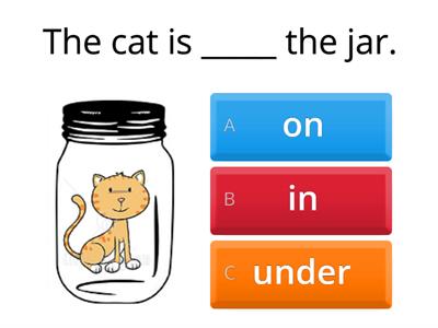 Prepositions in - on - under