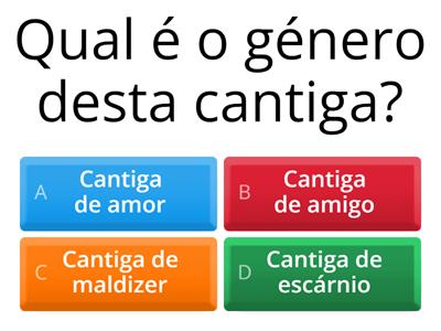 Responde ao quizz sobre a cantiga "Quer'eu em maneira de proençal".