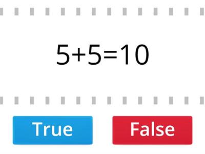 Addition- True or false?!