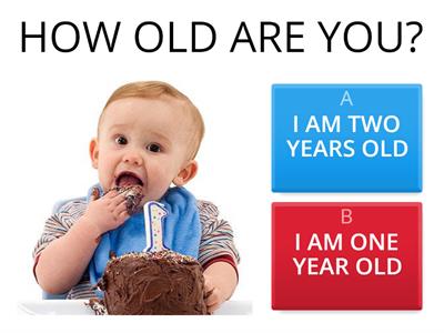 HOW OLD ARE YOU?