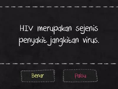 KUIZ PENYAKIT - HIV & AIDS