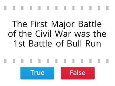 Civil War True or False