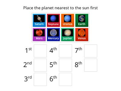 Place the planets in the correct order.