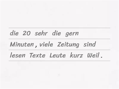 Übe die richtigen Satzpositionen, wenn die Nebensätze zuerst stehen.