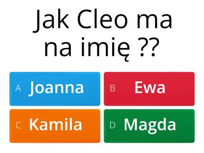 Na ile znasz Cleo ?? 