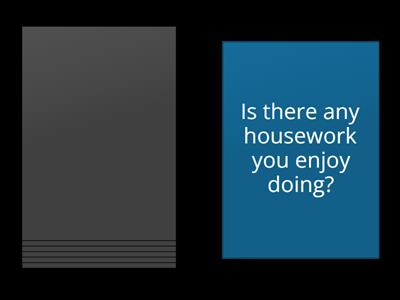 Questions about housework 
