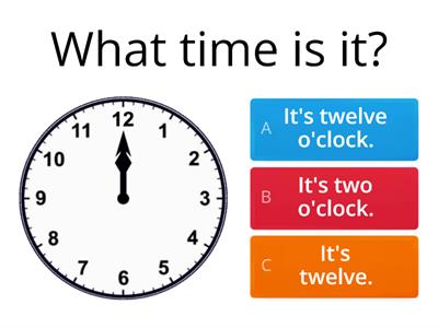 What time is it? 