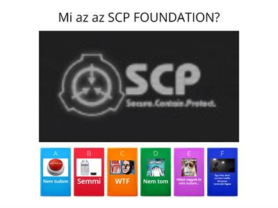 SCP FOUNDATION Kvíz