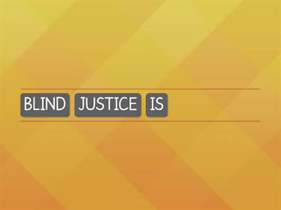 REACH F - UNIT 4 - JUSTICE IDIOMS AND COLLOCATIONS