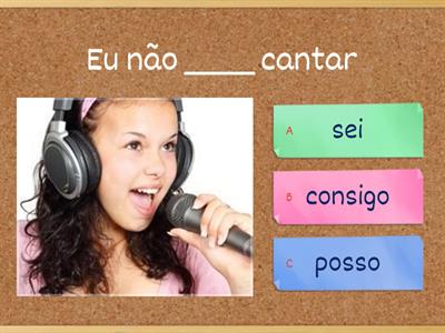  PORTUGUÊS - CAN - SABER , PODER , CONSEGUIR 