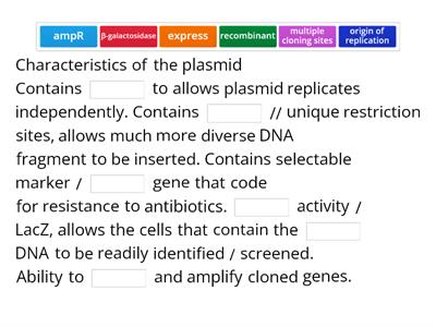 Discuss the required characteristics of plasmid and host used in the recombinant DNA technology.