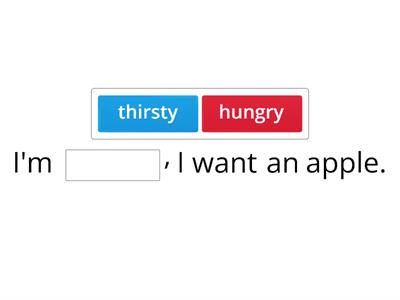 Hungry Thirsty