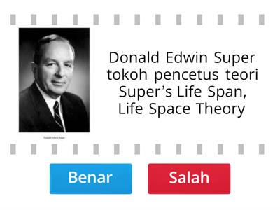 True Or False Developmental Theories: Super’s Life Span, Life Space Theory