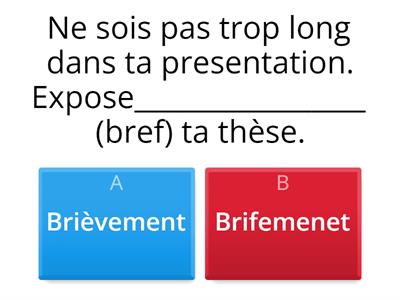 Les adverbes de manière