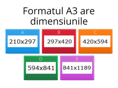 Quiz FORMATE utilizate în desenul tehnic