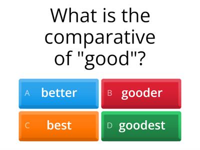 COMPARATIVES AND SUPERLATIVES 
