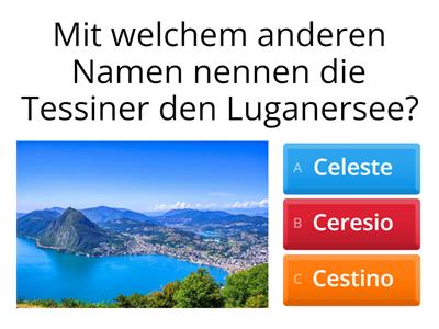 Kennst du das Tessin?