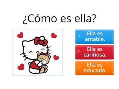 ¿Cómo es ella?