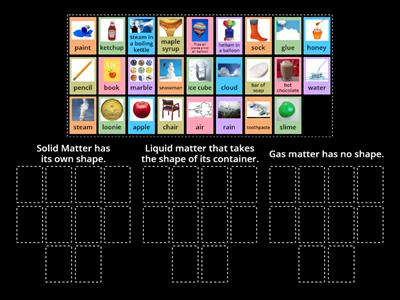 Solid, Liquid or Gas  Match Up