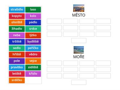 vzor MĚSTO nebo MOŘE ?