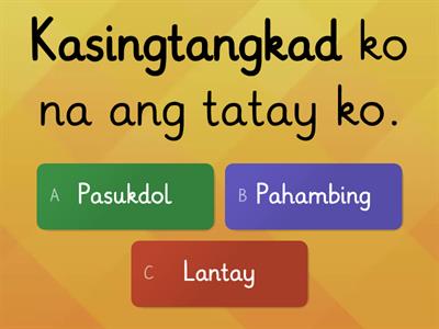 Pagsusulit Blg. 4 Kaantasan ng Pang-uri