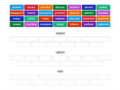 Suffixes -ment, -ation, -ion. Complete PET unit 11 