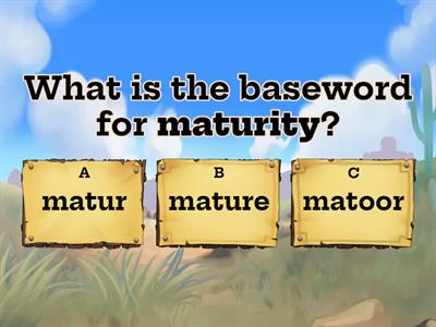 6.9 TURE-What is the Baseword?