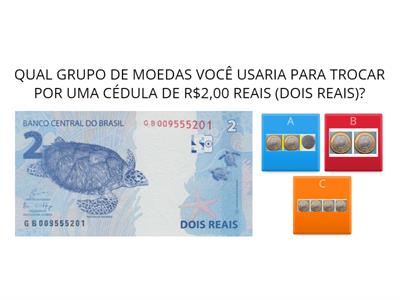   COMPRANDO CÉDULAS E MOEDAS