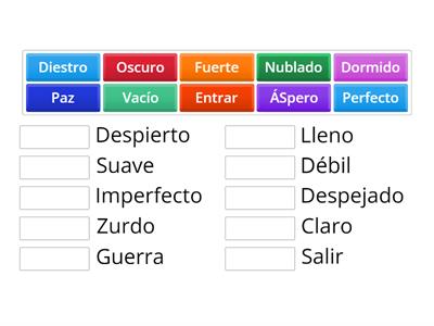 Encuentra el significado opuesto de las palabras