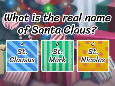 What do you know about Santa Claus?