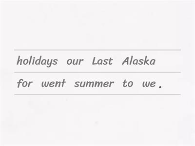3.5 My Alaskan holiday