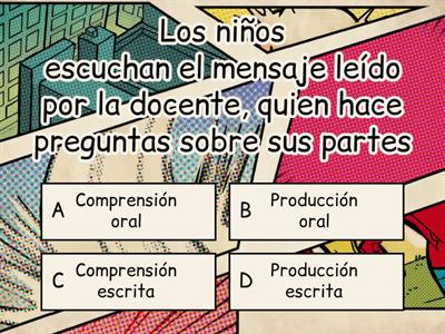 ¿Qué habilidad se trabaja en cada caso: comprensión oral, producción oral, comprensión escrita, producción escrita??