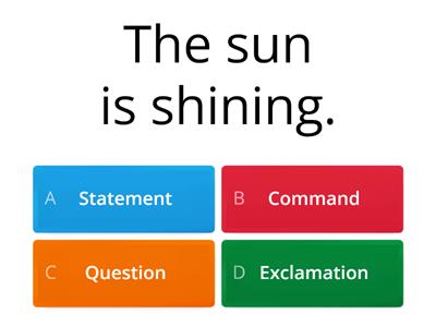Statement, command, question or exclamation?