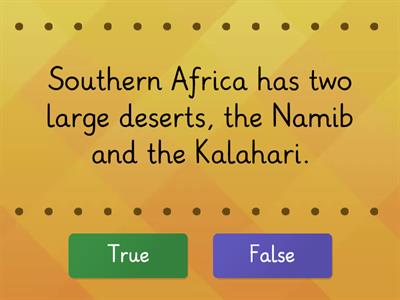 Southern Africa True/False