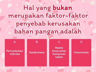 Kuis 1 Pengantar Teknologi Pengawetan Makanan & Minuman