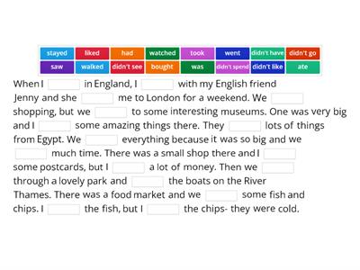 Complete the text with past simple