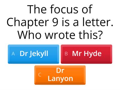 Jekyll and Hyde Plot Quiz Chapter 9