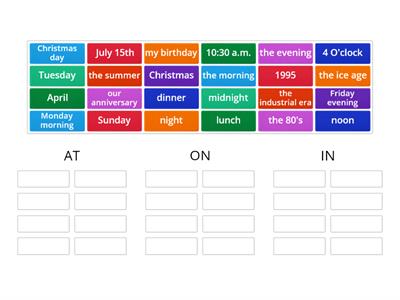 Prepositions of time: in, on, at.