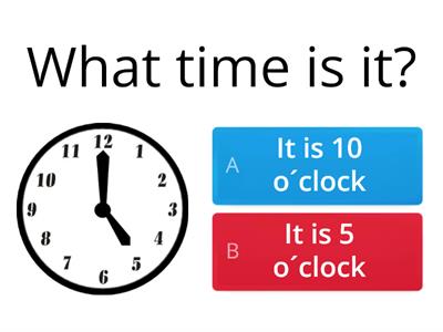 What Time is it? o´clock